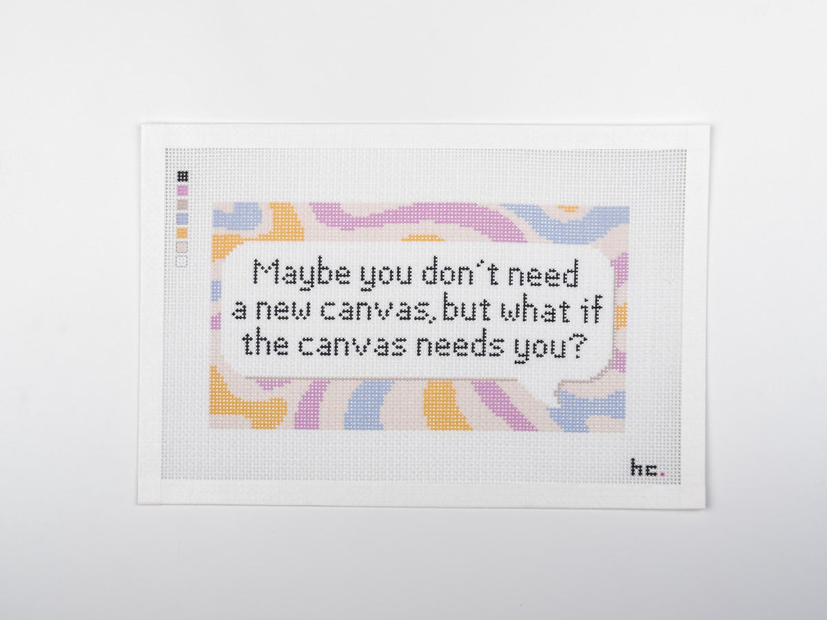 What If the Canvas Needs You, printed needlepoint canvas, full view