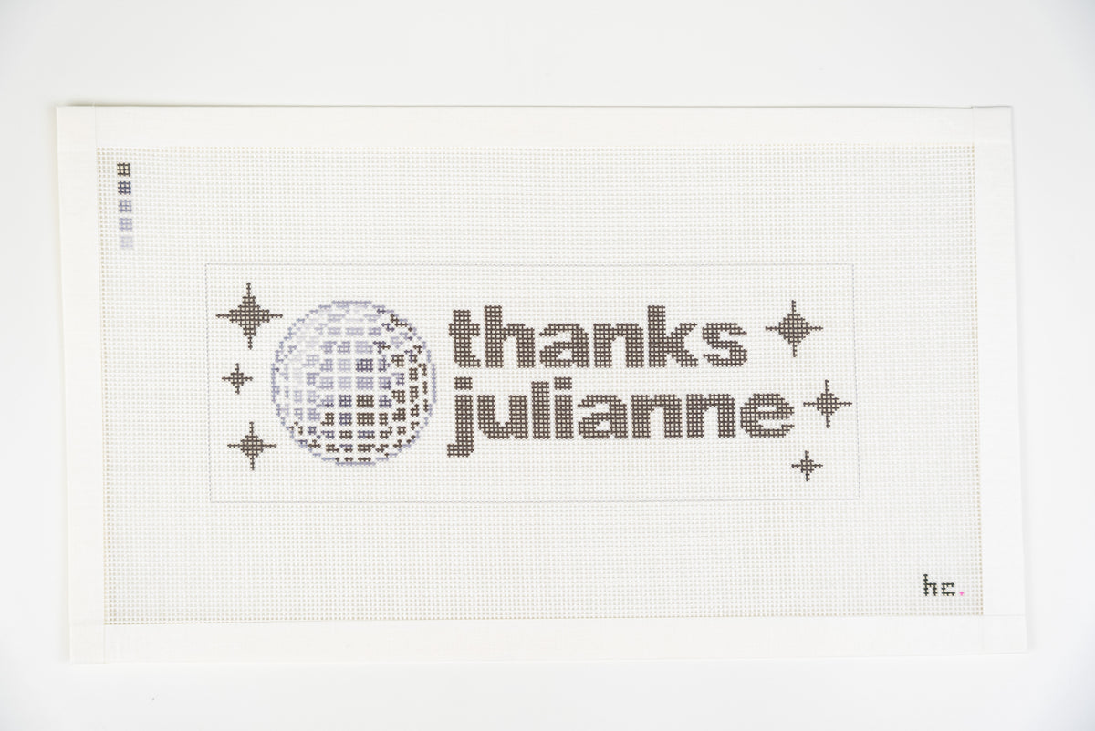 Printed needlepoint canvas reading thanks julianne with a disco ball and sparkles, 18 mesh, full view
